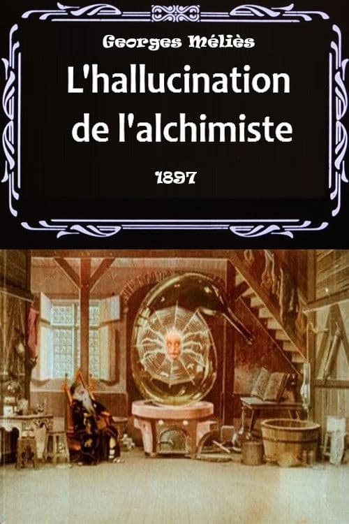 Постер до фільму «The Hallucinated Alchemist»