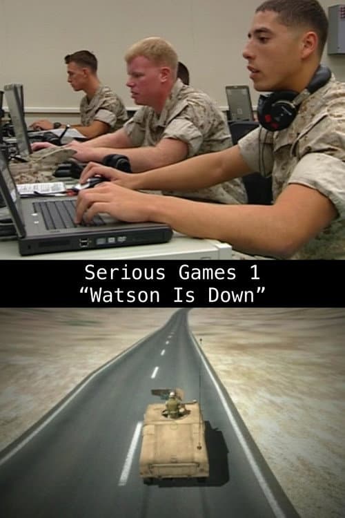 Poster for Serious Games 1 – "Watson Is Down"