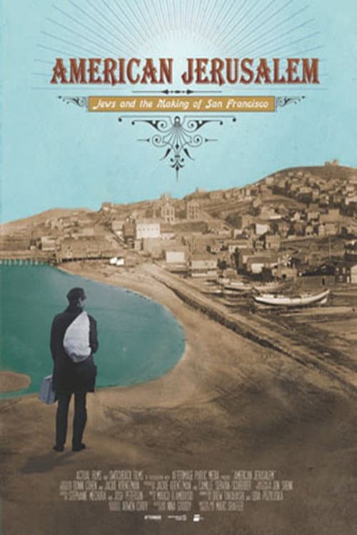 Poster for American Jerusalem: Jews and the Making of San Francisco