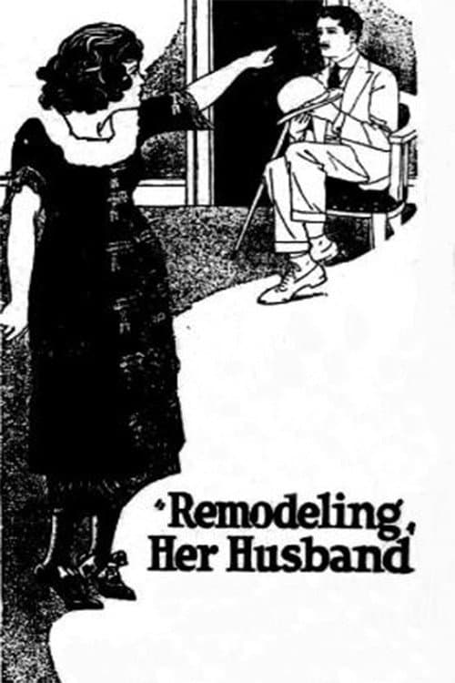 Постер до фільму «Remodeling Her Husband»