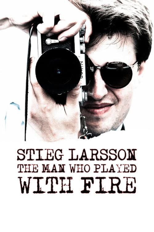 Poster for Stieg Larsson: The Man Who Played with Fire