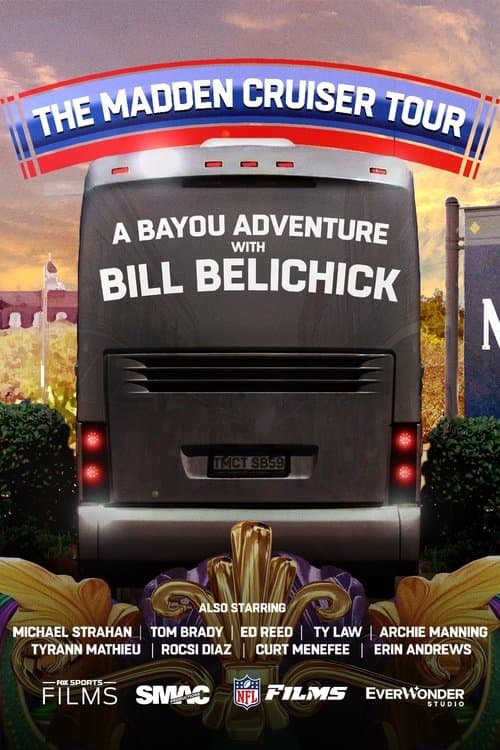 Poster for The Madden Cruiser Tour: A Bayou Adventure with Bill Belichick