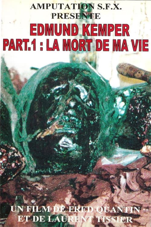Poster for Edmund Kemper Part 1: The Death of my Life