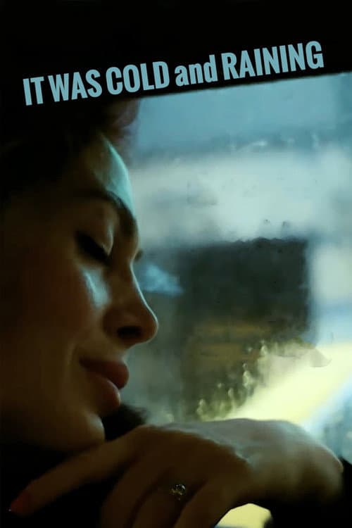 Poster for It Was Cold and Raining
