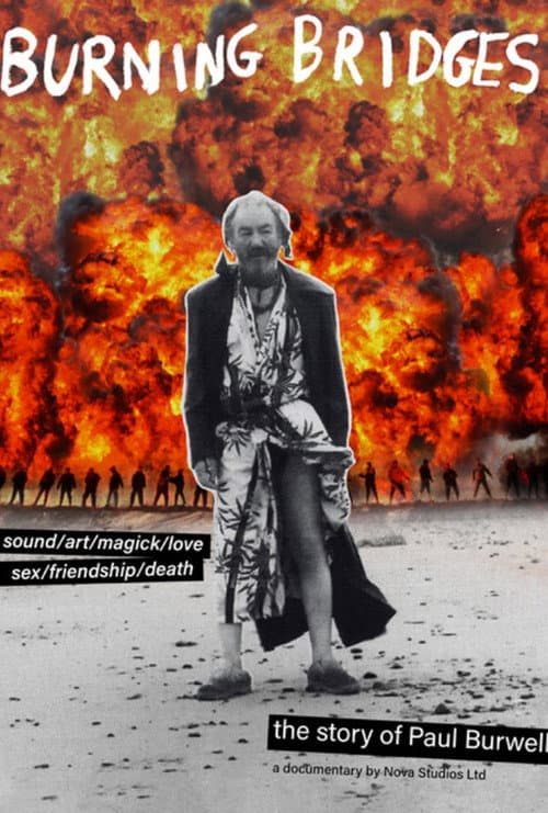 Poster for Burning Bridges - The Story of Paul Burwell