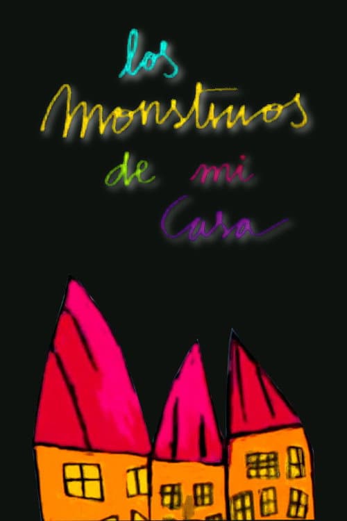 Poster for The Monsters in My Home