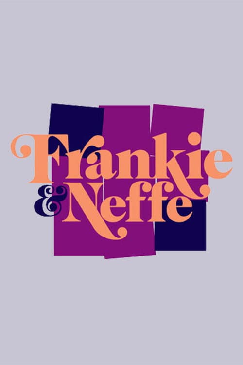 Poster for Frankie & Neffe