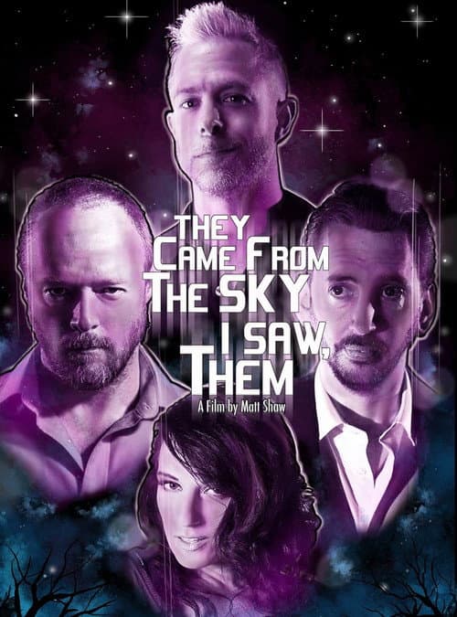 Постер до фільму «They Came from the Sky, I Saw Them!»
