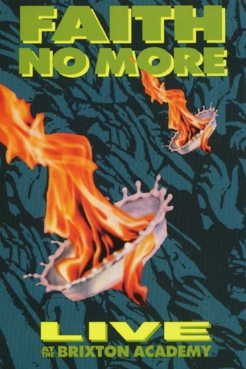 Poster for Faith No More: Live at the Brixton Academy