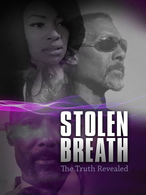 Poster for Stolen Breath: The Truth Revealed