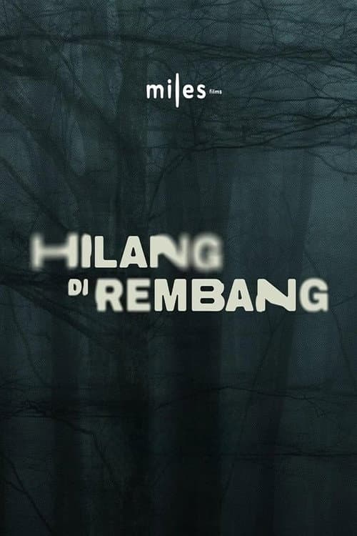 Poster for Hilang di Rembang