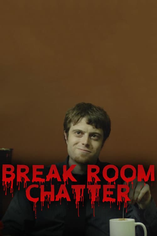 Poster for Break Room Chatter