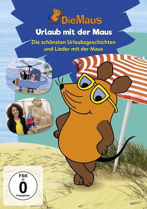 Poster for Die Maus - Urlaub mit der Maus