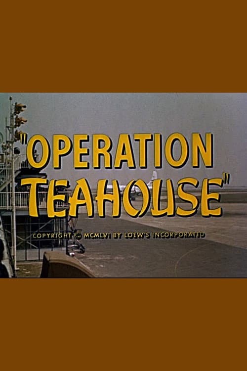 Poster for Operation Teahouse