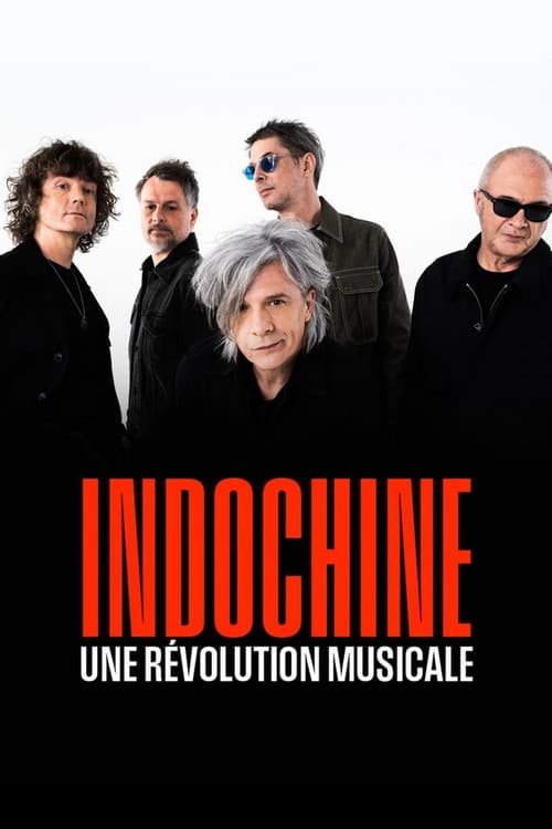 Poster for Indochine, une révolution musicale