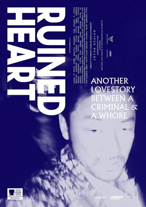 Poster for Ruined Heart: Another Lovestory Between a Criminal & a Whore