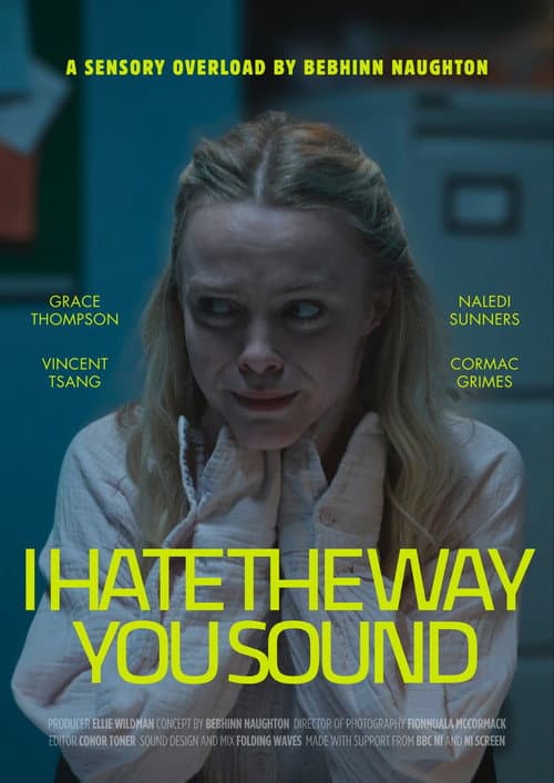 Poster for I Hate the Way You Sound