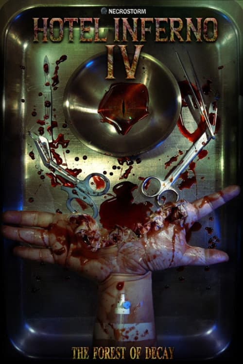 Постер до фільму «Hotel Inferno IV: The Forest of Decay»