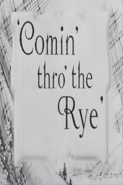 Poster for Comin' Thro the Rye