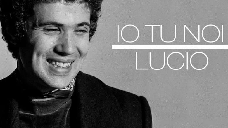 Backdrop from Io tu noi, Lucio