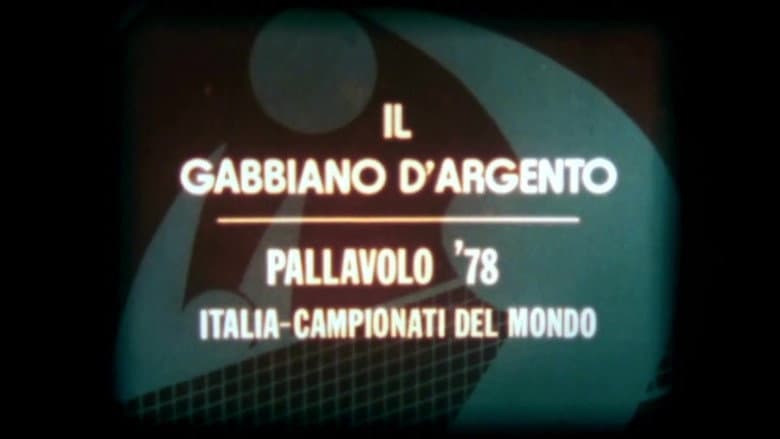 Backdrop from Il Gabbiano d'Argento - Pallavolo '78 Italia-Campionati del Mondo
