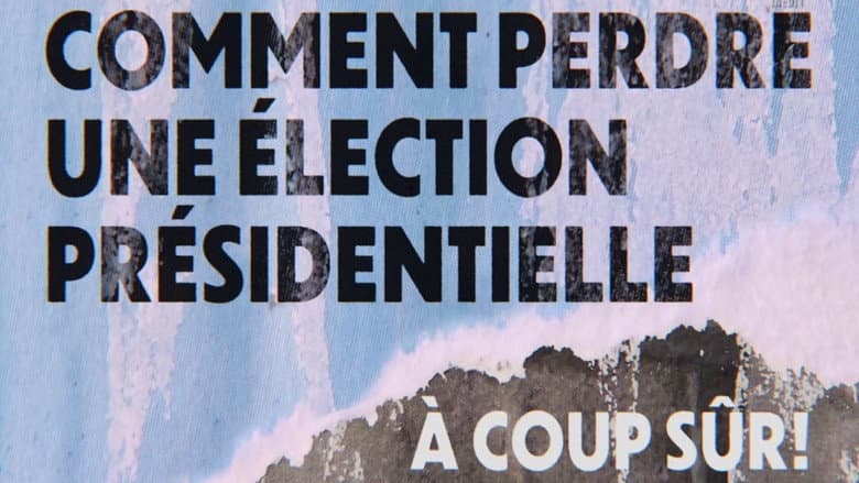 Backdrop from Comment perdre une élection présidentielle à coup sûr