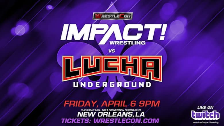Backdrop from Impact Wrestling vs. Lucha Underground 2018