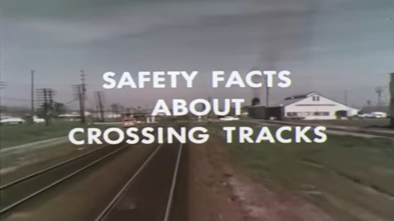 Backdrop from Safety Facts About Crossing Tracks