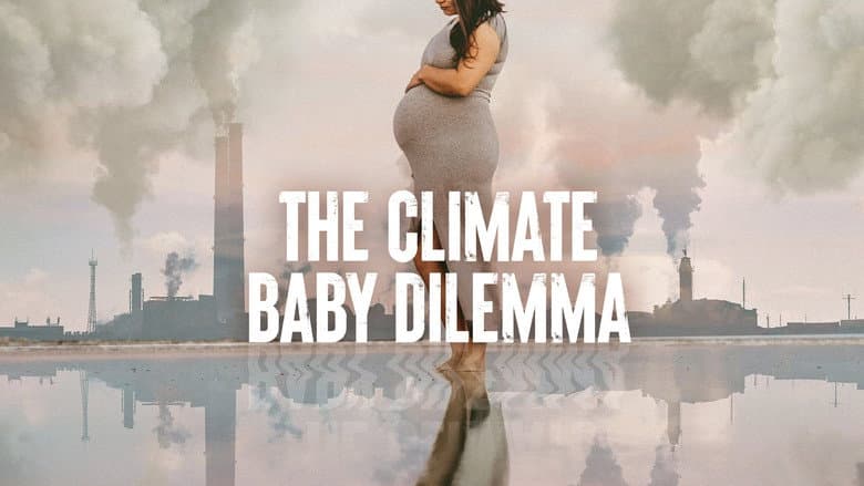 Backdrop from The Climate Baby Dilemma