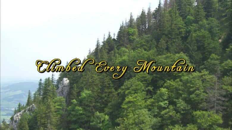 Backdrop from Climbed Every Mountain: The Story Behind the Sound of Music
