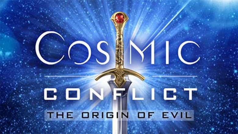 Backdrop from Cosmic Conflict: The Origin of Evil