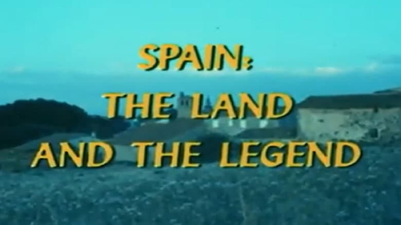 Backdrop from Spain: The Land and the Legend