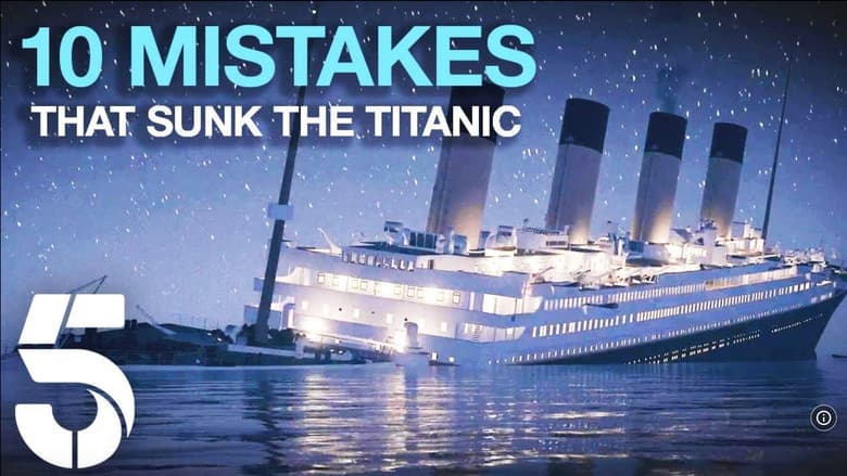 Backdrop from 10 Mistakes That Sank The Titanic
