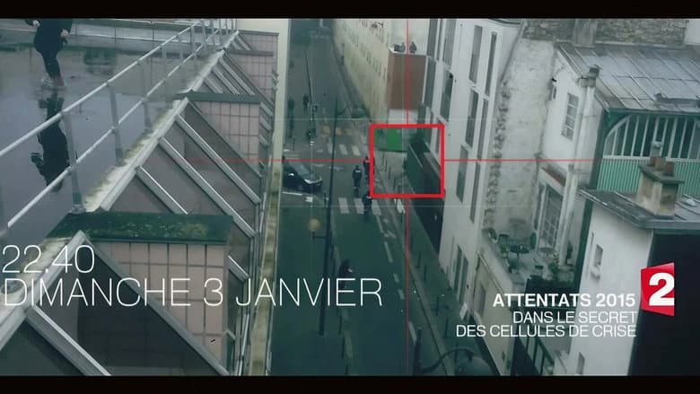 Backdrop from Attentats 2015 : dans le secret des cellules de crise