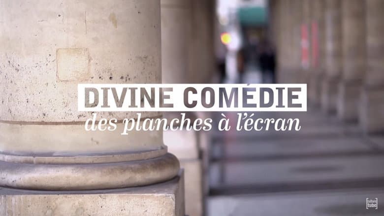Backdrop from Divine Comédie, des planches à l'écran