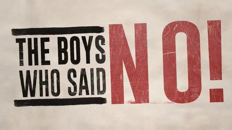 Backdrop from The Boys Who Said No!