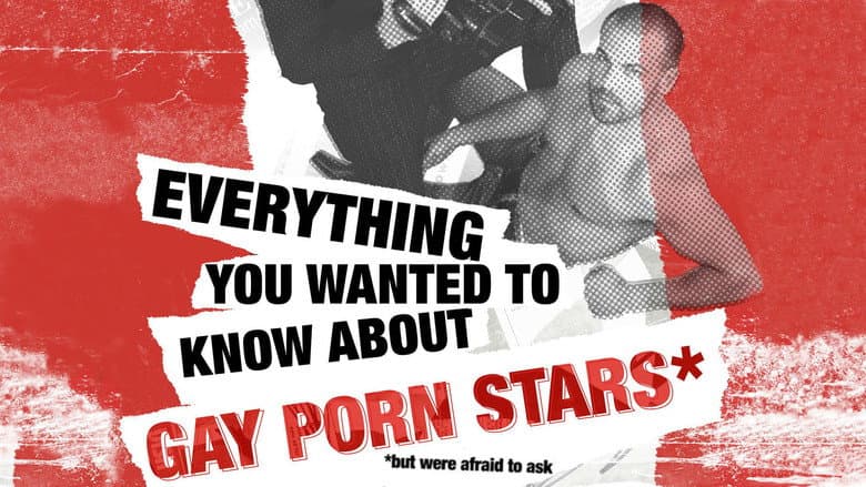 Backdrop from Everything You Wanted to Know About Gay Porn Stars *But Were Afraid to Ask
