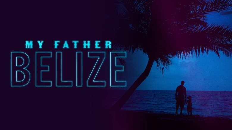 Backdrop from My Father Belize
