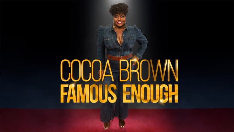 Backdrop from Cocoa Brown: Famous Enough
