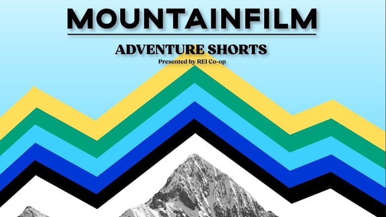 Backdrop from Mountainfilm Adventure Shorts