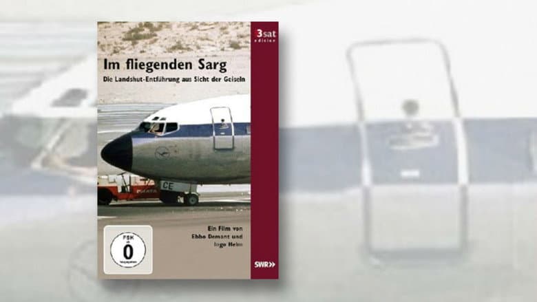 Backdrop from In the flying coffin - The Landshut abduction from the hostages' point of view