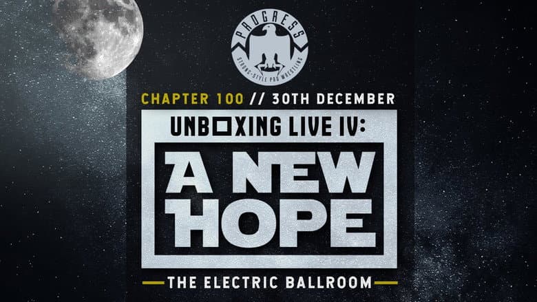 Backdrop from PROGRESS Chapter 100: Unboxing Live IV: A New Hope